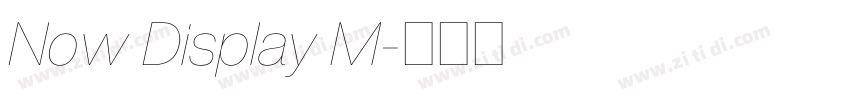 Now Display M字体转换 Now Display M字体转换